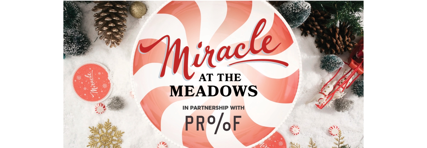 Miracle at the Meadows